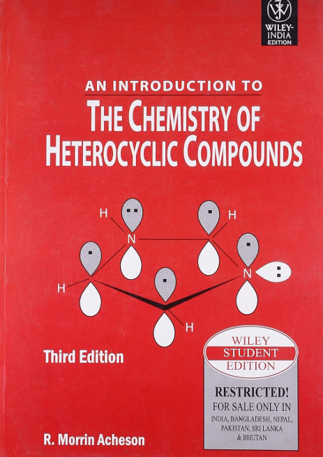 An Introduction to the Chemistry of Heterocyclic Compounds,